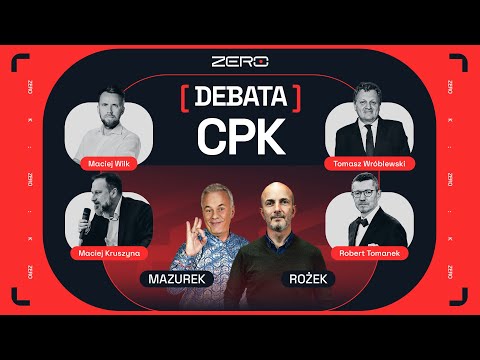 DEBATA – CO DALEJ Z CPK? – MAZUREK I ROŻEK