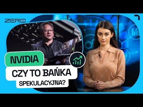 COMMENTARY: NVIDIA – FENOMEN CZY KOLEJNA BAŃKA?